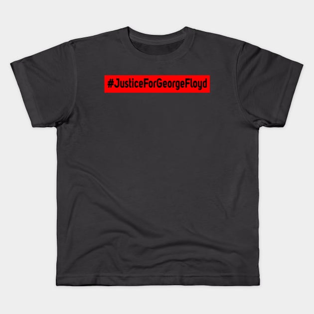 Justice For George Floyd Kids T-Shirt by batinsaja